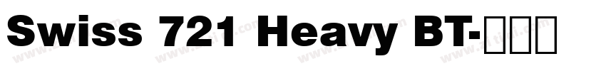 Swiss 721 Heavy BT字体转换